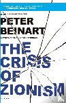 Beinart, Peter - Crisis of Zionism