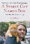 JAMES BOWEN - STREET CAT NAMED BOB