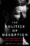 Sloyan, Patrick J. - Sloyan, P: Politics of Deception