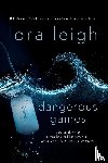LORA LEIGH, LEIGH - DANGEROUS GAMES