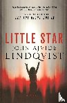 Lindqvist, John Ajvide - LITTLE STAR