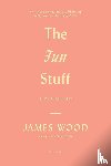 Wood, James - FUN STUFF