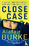 Burke, Alafair - Close Case