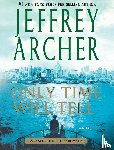 Archer, Jeffrey - Only Time Will Tell