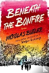 Butler, Nickolas - Beneath the Bonfire