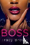 Brown, Tracy - Boss