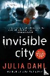 Dahl, Julia - Invisible City