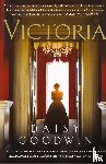 Goodwin, Daisy - Victoria