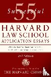 Staff of the Harvard Crimson - 55 Successful Harvard Law School Application Essays