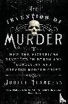 Flanders, Judith - INVENTION OF MURDER