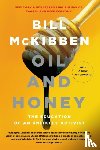 McKibben, Bill - Oil and Honey