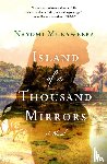 Munaweera, Nayomi - Island of a Thousand Mirrors