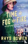 Bowen, Rhys - Time of Fog and Fire