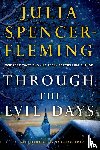 Spencer-Fleming, Julia - Through the Evil Days