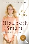 Smart, Elizabeth, Stewart, Chris - My Story
