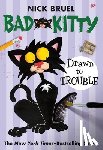 Bruel, Nick - Bad Kitty Drawn to Trouble