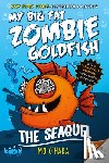 O'Hara, Mo - My Big Fat Zombie Goldfish