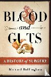 Hollingham, Richard - BLOOD AND GUTS