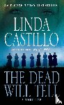 Castillo, Linda - The Dead Will Tell