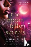 Welles, Savanna - THE MOON TELLS SECRETS