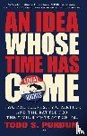 Purdum, Todd S. - Idea Whose Time Has Come