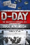 Rick Atkinson, Atkinson - D-Day