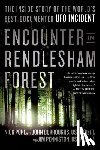 Pope, Nick, Burroughs, John, Penniston, Jim - Encounter in Rendlesham Forest
