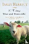 Herriot, James - All Things Wise and Wonderful