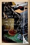 Laing, Olivia - Trip to Echo Spring