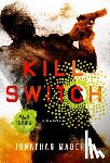 Maberry, Jonathan - Kill Switch