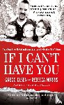 Olsen, Gregg - If I Can't Have You