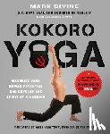 Divine, Mark - Kokoro Yoga