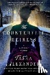 Alexander, Tasha - Counterfeit Heiress