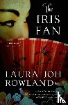 Rowland, Laura Joh - The Iris Fan