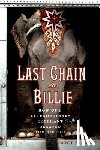Bradley, Carol - Last Chain on Billie