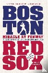Wisnia, Saul - MIRACLE AT FENWAY