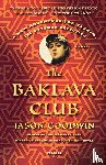Goodwin, Jason - Baklava Club