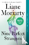 Moriarty, Liane - Nine Perfect Strangers