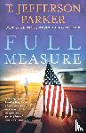 Parker, T. Jefferson - FULL MEASURE