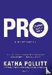 Pollitt, Katha - Pro