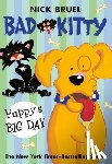 Bruel, Nick - Bad Kitty: Puppy's Big Day (paperback black-and-white edition)