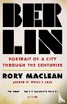Maclean, Rory - Berlin