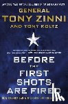 Zinni, Tony - BEFORE THE FIRST SHOTS ARE FIRED