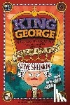 Sheinkin, Steve - King George, What Was His Problem?