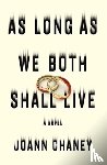 Chaney, JoAnn - As Long as We Both Shall Live