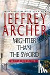 Archer, Jeffrey - Mightier Than the Sword