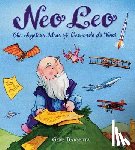 Barretta, Gene - Neo Leo: The Ageless Ideas of Leonardo Da Vinci