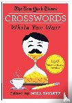 Shortz, Will - The New York Times Crosswords While You Wait
