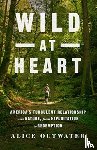 Outwater, Alice - Wild at Heart