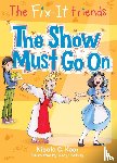 Kear, Nicole C. - The Show Must Go On